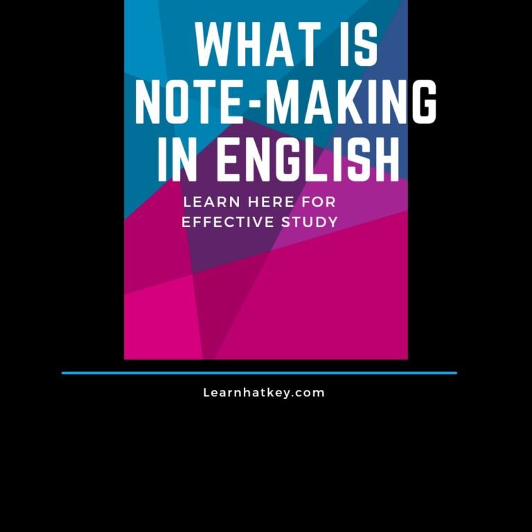 What is note making in English grammar - learnhatkey.com