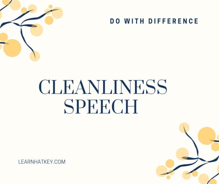 give a speech on cleanliness