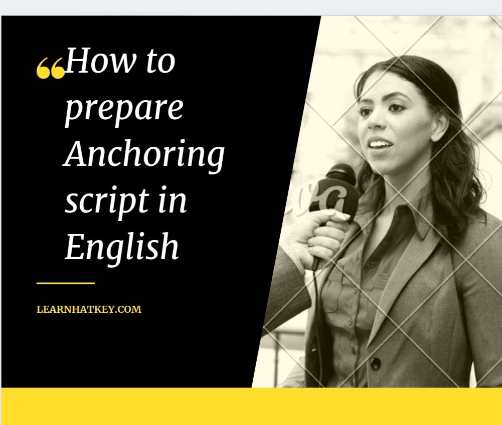 How To Write Anchoring Script In English Learnhatkey