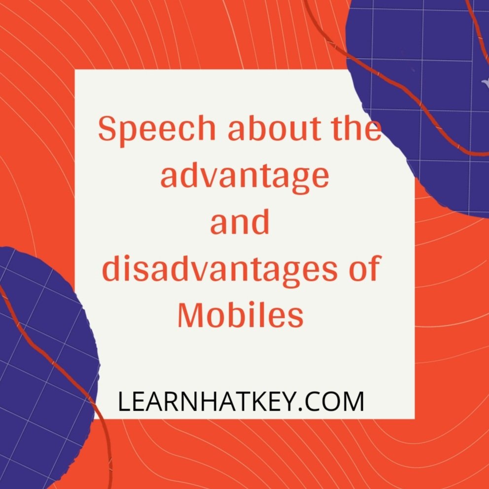 speech on mobile phones and their uses