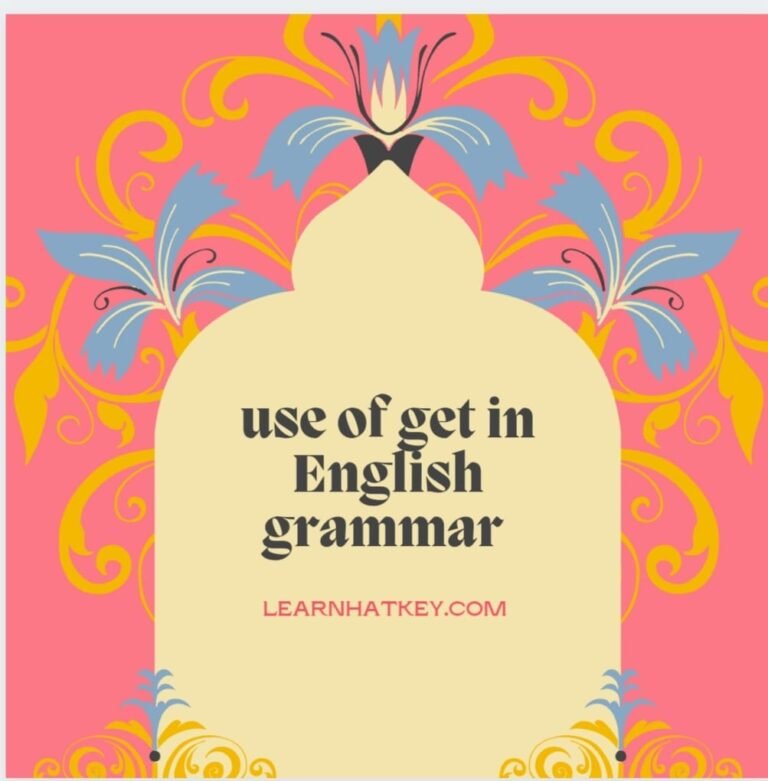 use of get in english grammar in hindi